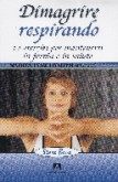 Dimagrire respirando